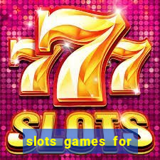 slots games for free online