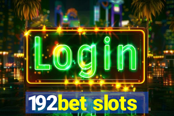 192bet slots