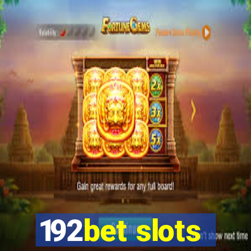 192bet slots