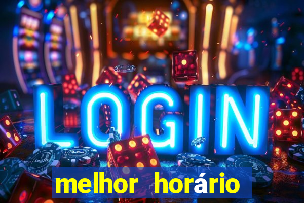 melhor horário para jogar fortune ox hoje