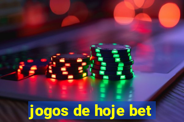 jogos de hoje bet