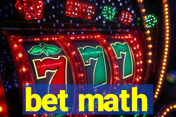 bet math