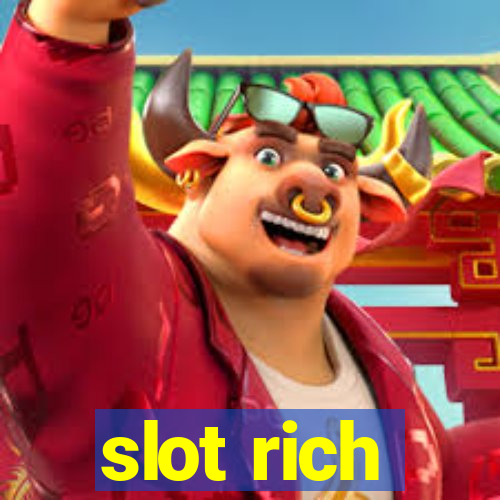 slot rich