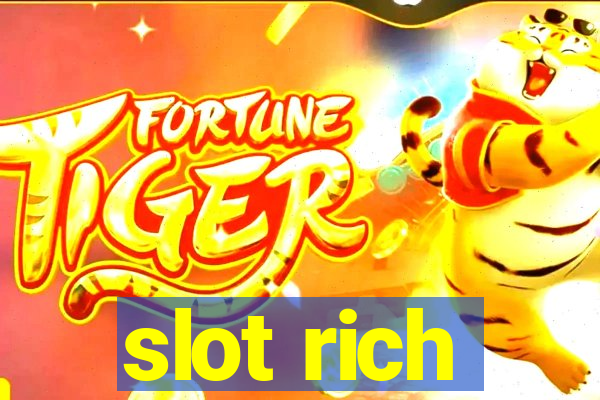 slot rich