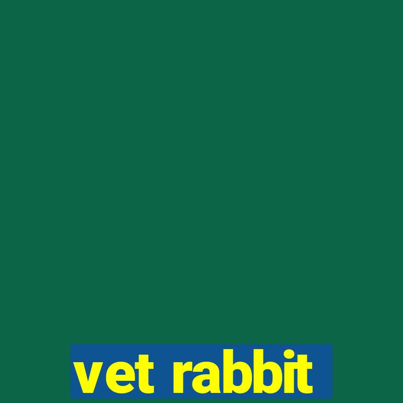 vet rabbit