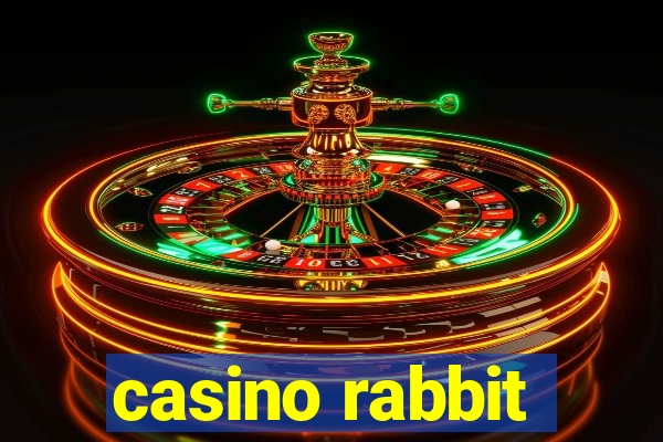 casino rabbit