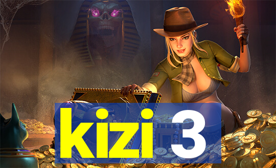 kizi 3