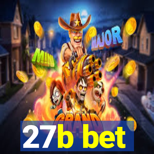 27b bet