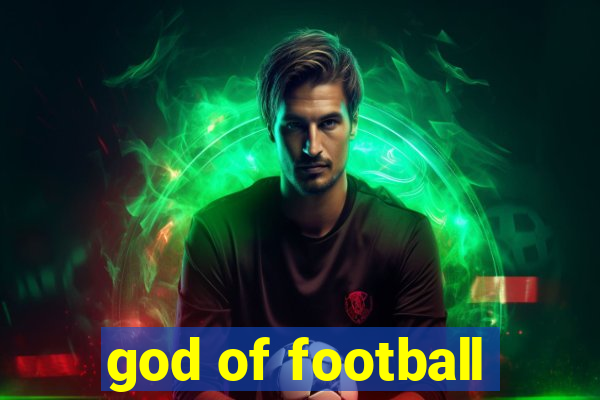 god of football