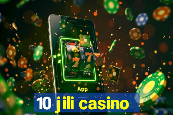 10 jili casino