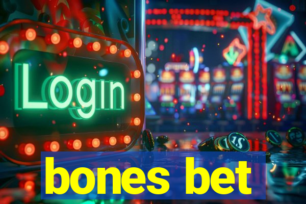 bones bet