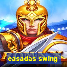 casadas swing