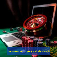 casinos with paypal deposits