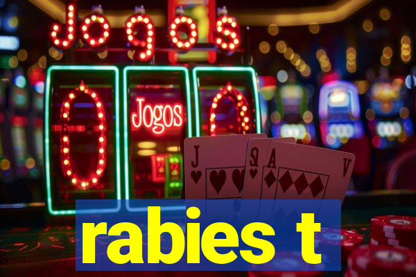 rabies t