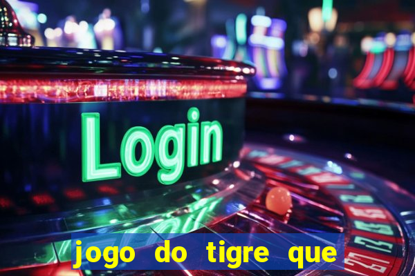 jogo do tigre que paga na hora