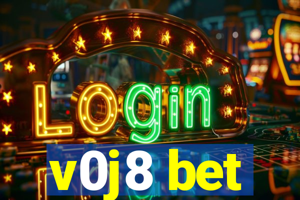 v0j8 bet