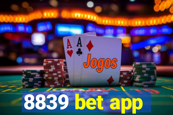 8839 bet app