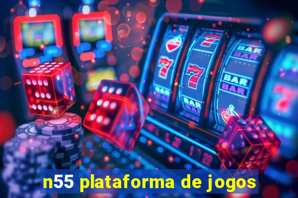 n55 plataforma de jogos