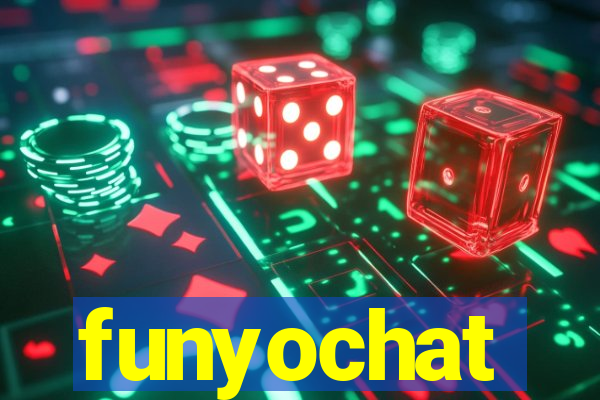 funyochat