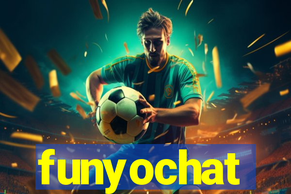 funyochat