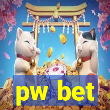 pw bet