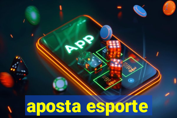 aposta esporte