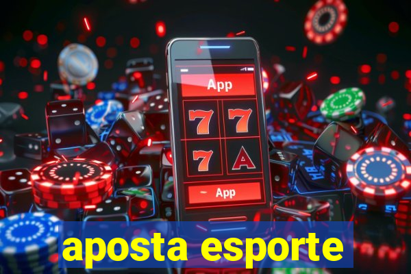 aposta esporte