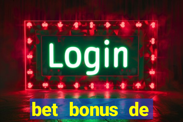 bet bonus de cadastro sem depósito