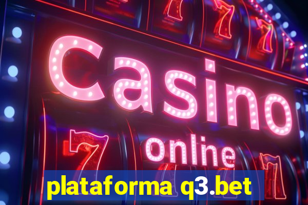 plataforma q3.bet