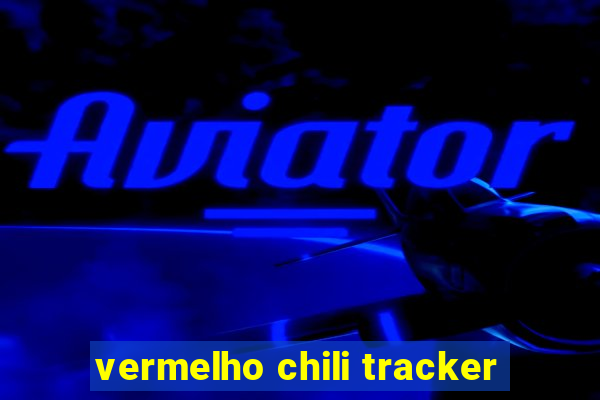 vermelho chili tracker