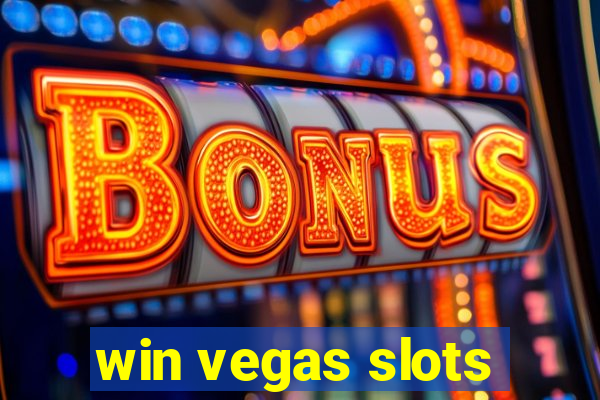 win vegas slots