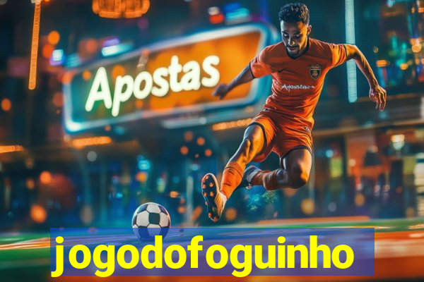 jogodofoguinho