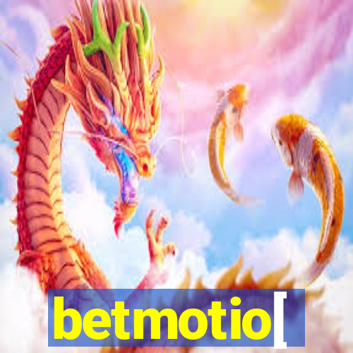 betmotio[