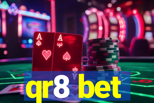 qr8 bet