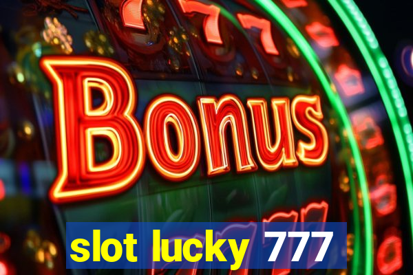 slot lucky 777