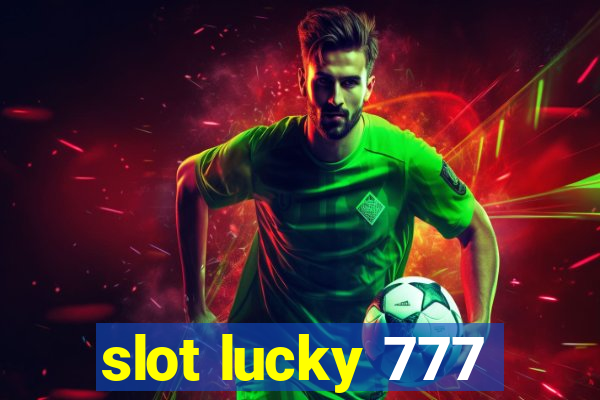 slot lucky 777