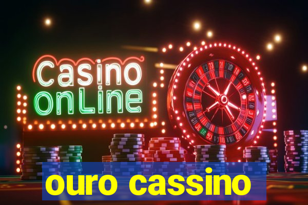 ouro cassino