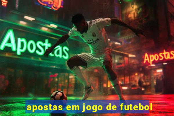 apostas em jogo de futebol