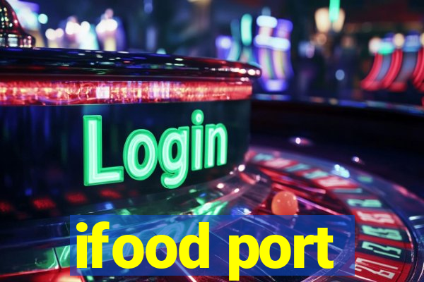 ifood port