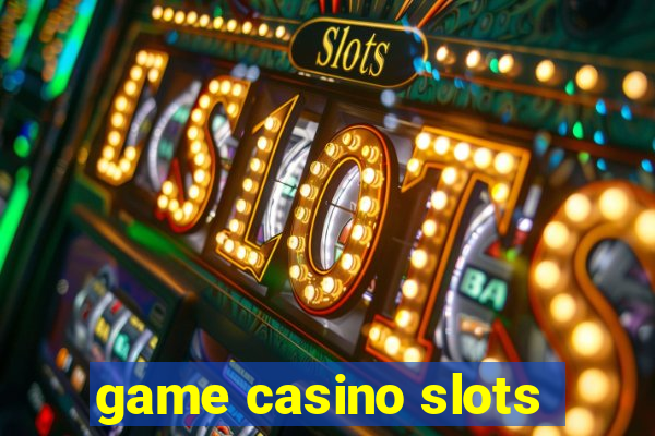 game casino slots