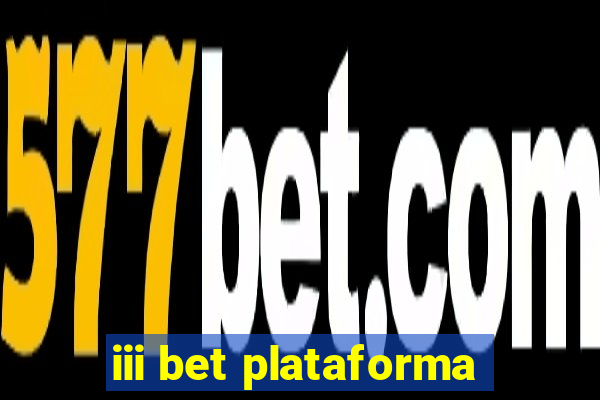 iii bet plataforma