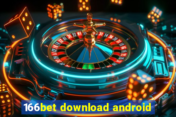 166bet download android