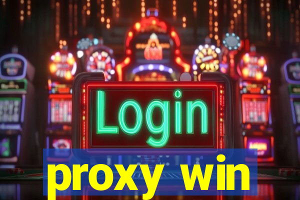 proxy win