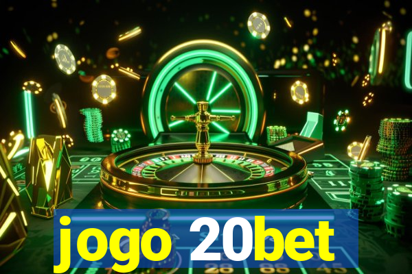 jogo 20bet