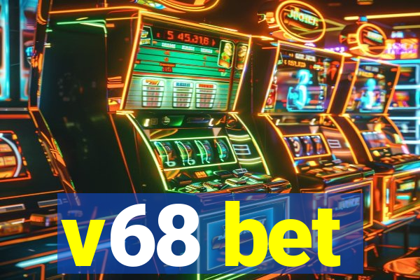 v68 bet