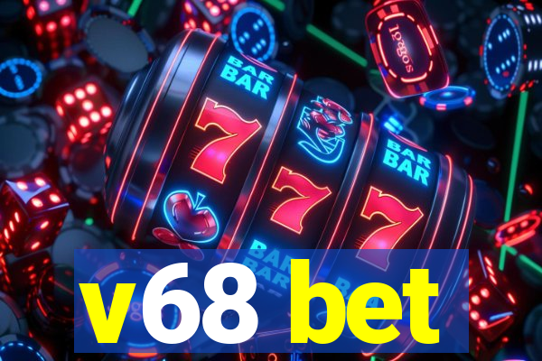 v68 bet