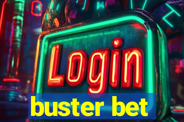 buster bet