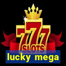 lucky mega