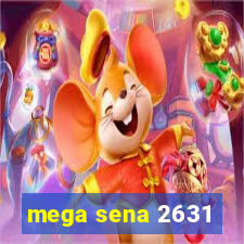 mega sena 2631