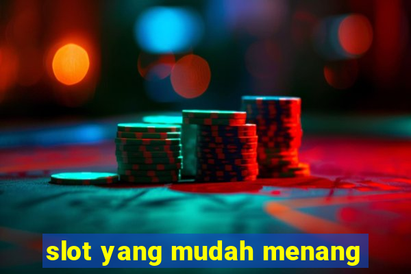 slot yang mudah menang